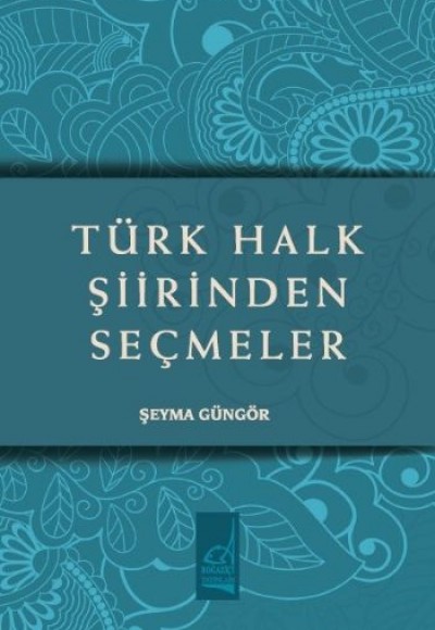 Türk Halk Şiirinden Seçmeler