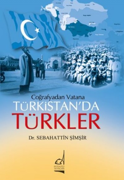 Coğrafyadan Vatana Türkistan'da Türkler