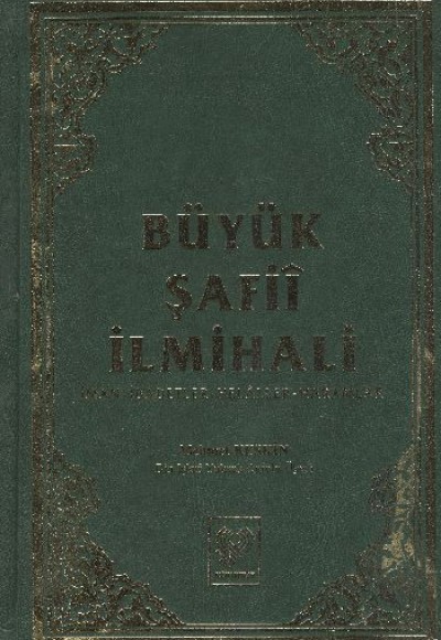 Büyük Şafii İlmihali İman-İbadetler-Helaller-Haramlar