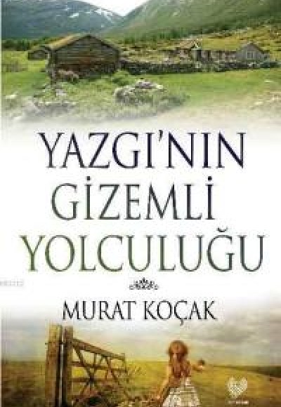 Yazgı’nın Gizemli Yolculuğu