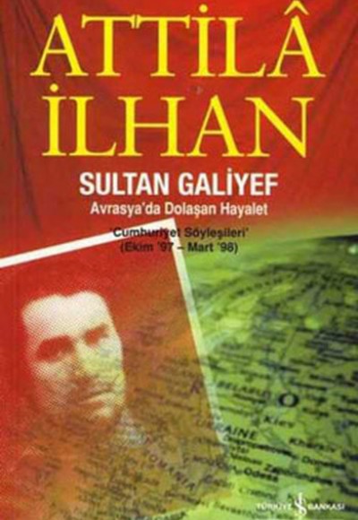 Sultan Galiyef Avrasya’da Dolaşan Hayalet