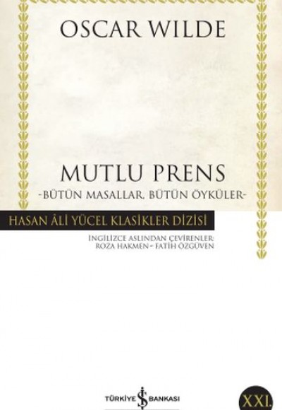 Mutlu Prens Bütün Masallar Bütün Öyküler - Hasan Ali Yücel Klasikleri