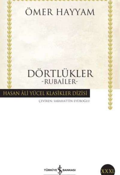 Dörtlükler Hayyam - Hasan Ali Yücel Klasikleri