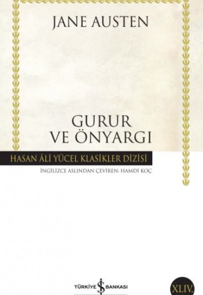 Gurur ve Önyargı - Hasan Ali Yücel Klasikleri