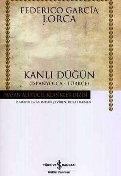 Kanlı Düğün - Hasan Ali Yücel Klasikleri (Ciltli)
