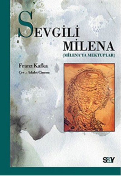 Sevgili Milena - Milena'ya Mektuplar