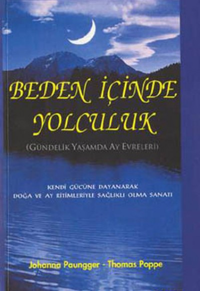 Beden İçinde Yolculuk-Gündelik Yaşamda Ay Evreleri