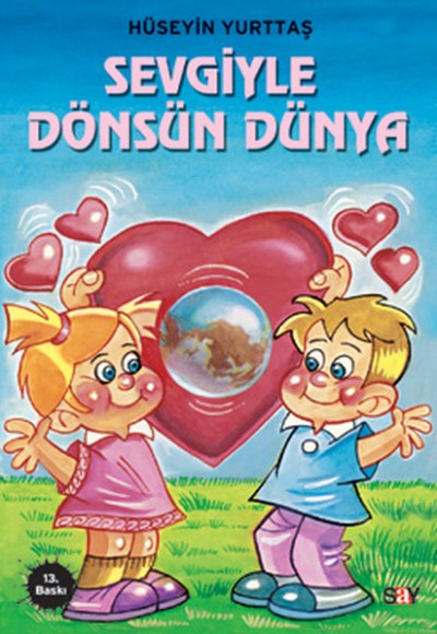 Sevgiyle Dönsün Dünya