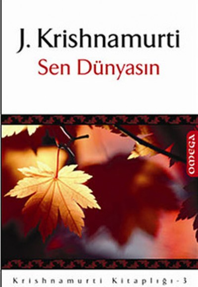 Sen Dünyasın