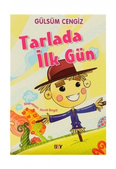 Tırtıl Kitaplar 6 - Tarlada İlk Gün