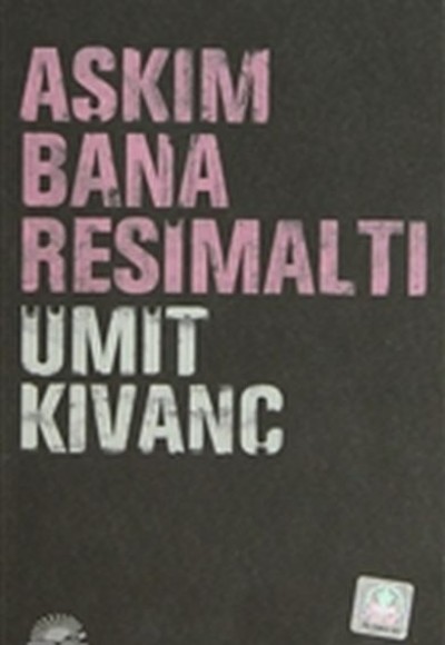 Aşkım Bana Resimaltı