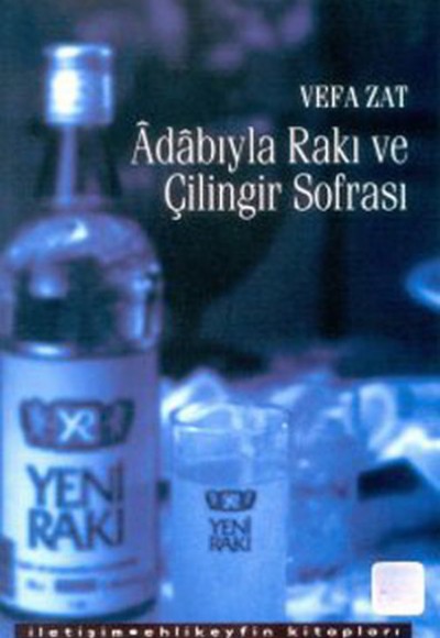 Adabıyla Rakı ve Çilingir Sofrası