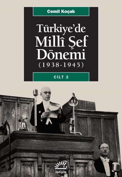 Türkiye'de Milli Şef Dönemi 2