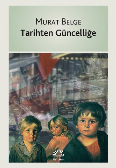 Tarihten Güncelliğe