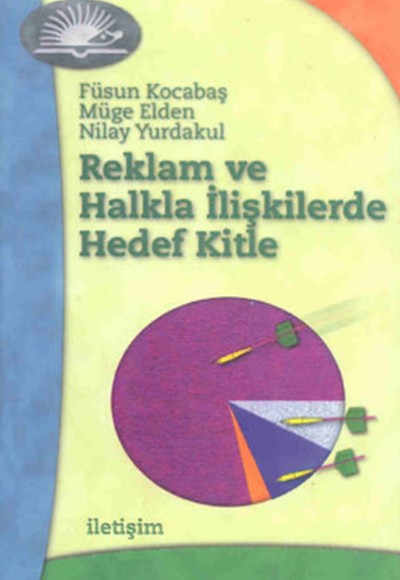 Reklam ve Halkla İlişkilerde Hedef Kitle