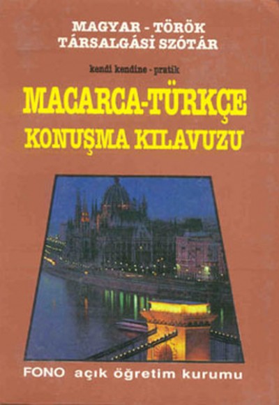 Kendi Kendine Pratik Macarca Konuşma Kılavuzu