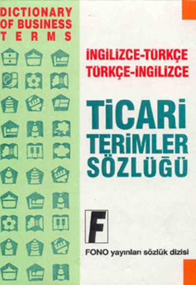 Ticari Terimler Sözlüğü İngilizce-Türkçe Türkçe-İngilizce