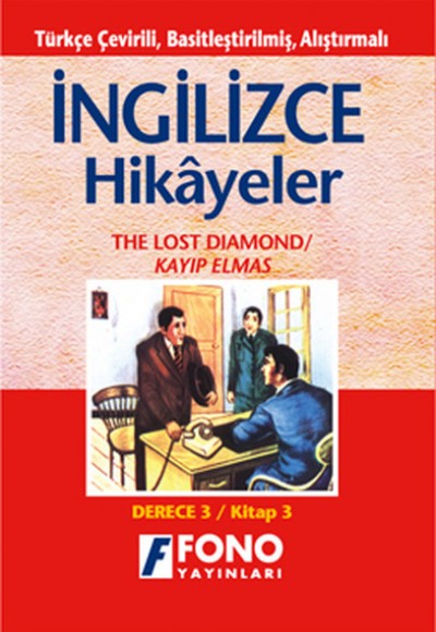 İngilizce Türkçe Hikayeler Derece 3 Kitap 3 Kayıp Elmas