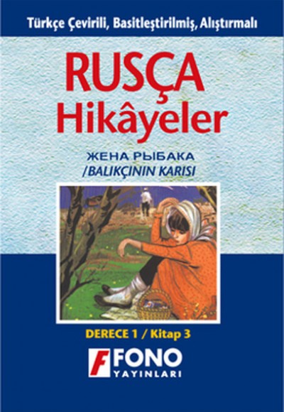 Rusça Türkçe Hikayeler Derece 1 Kitap 3 Balıkçının Karısı