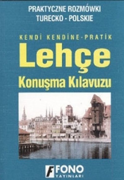 Kendi Kendine Pratik Lehçe Konuşma Kılavuzu