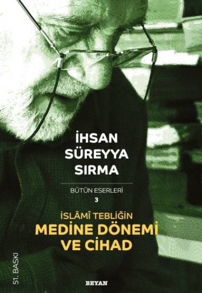 İslami Tebliğin Medine Dönemi ve Cihad