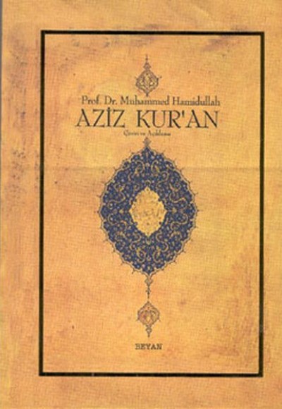 Aziz Kur'an - Çeviri ve Açıklama; (Küçük Boy, Metinsiz)