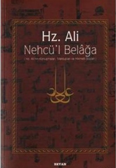 Hz. Ali - Nehcül Belağa (Ciltli)