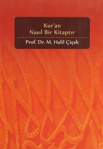 Kur'an Nasıl Bir Kitaptır