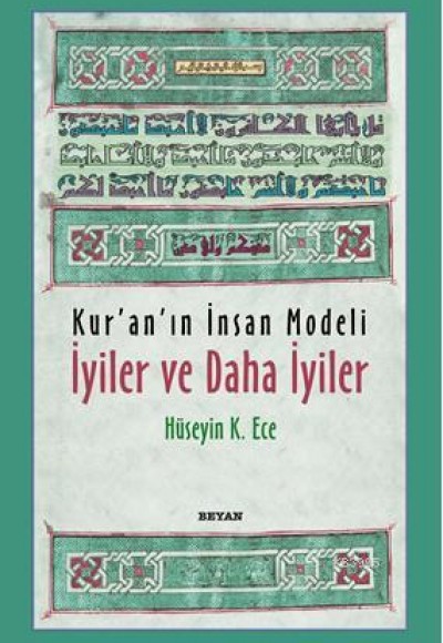 Kur'an'ın İnsan Modeli - İyiler ve Daha İyiler