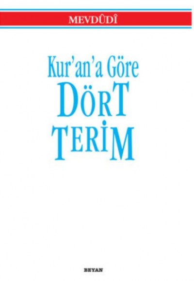 Kur'an'a Göre Dört Terim (Küçük Boy)