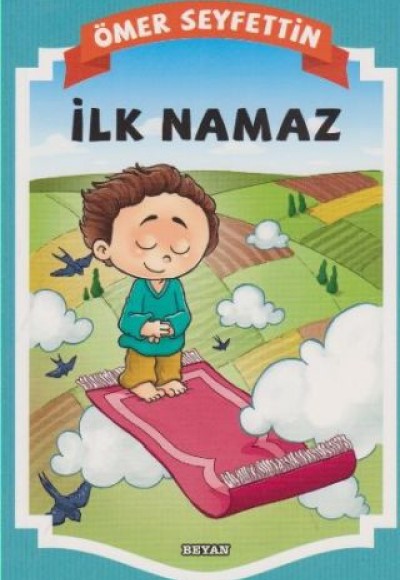 Gülücük Çocuk - İlk Namaz