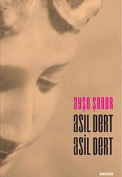 Asıl Dert Asil Dert