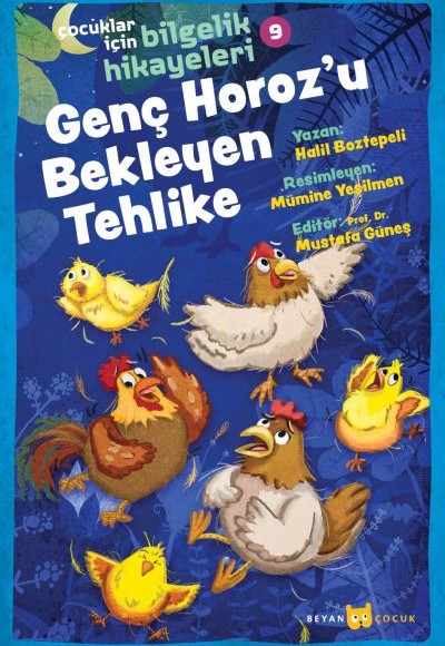 Genç Horoz'u Bekleyen Tehlike - Çocuklar İçin Bilgelik Hikayeleri 9