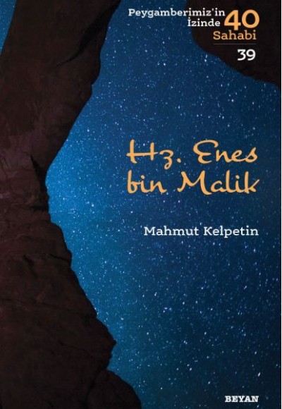 Hz. Enes Bin Malik - Peygamberimiz'in İzinde 40 Sahabi - 39