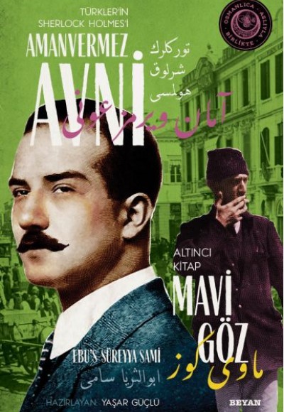 Mavi Göz - Türkler'in Sherlock Holmes'i Amanvermez Avni Altıncı Kitap