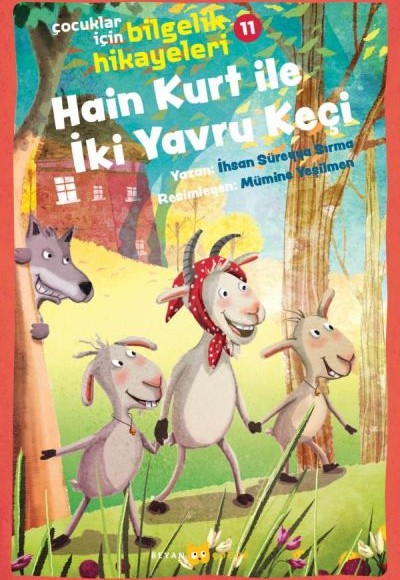 Hain Kurt İle İki Yavru Keçi - Çocuklar İçin Bilgelik Hikayeleri 11