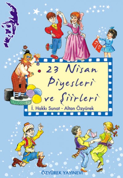 23 Nisan Piyesleri ve Şiirleri