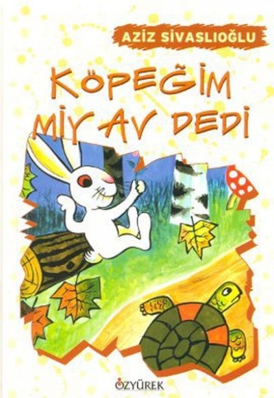 Köpeğim Miyav Dedi