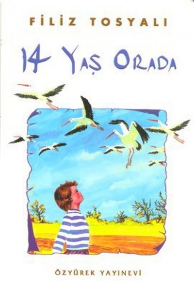 14 Yaş Orada