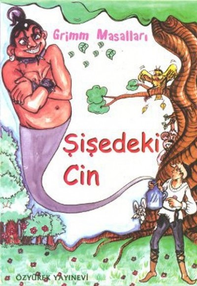 Şişedeki Cin / Grimm Masalları