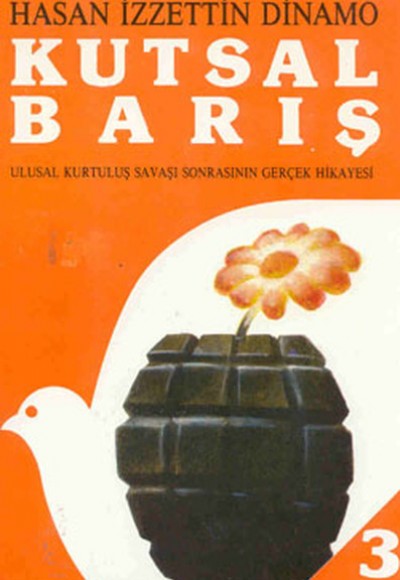 Kutsal Barış 3 / Ulusal Kurtuluş Savaşı Sonrasının Gerçek Hikayesi