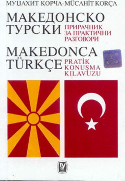 Makedonca-Türkçe Pratik Konuşma Klavuzu