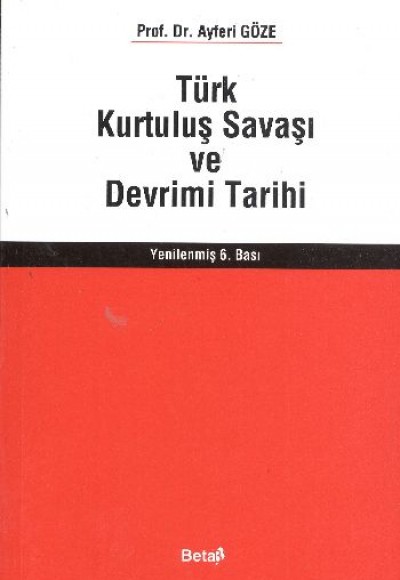 Türk Kurtuluş Savaşı Ve Devrim Tarihi