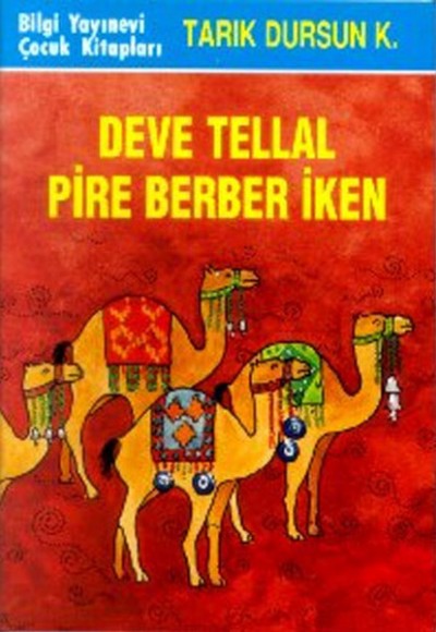Deve Tellal Pire Berber İken...