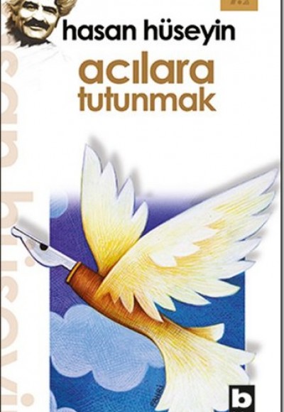 Acılara Tutunmak