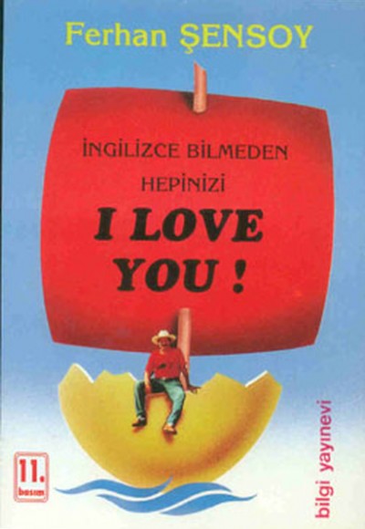 İngilizce Bilmeden Hepinizi I Love You