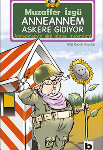 Anneannem Askere Gidiyor