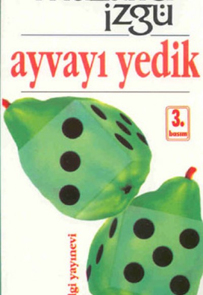 Ayvayı Yedik