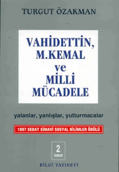 Vahidettin, M. Kemal ve Milli Mücadele