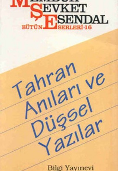 Tahran Anıları ve Düşsel Yazılar